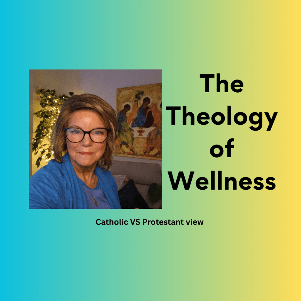 The Catholic Theology of&nbsp;Wellness